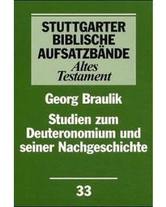 Studien zum Deuteronomium und seiner Nachgeschichte