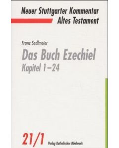 Das Buch Ezechiel Kapitel 1-24