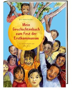 Mein Geschichtenbuch zum Fest der Erstkommunion