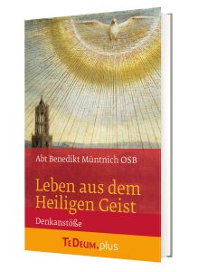 Leben aus dem Heiligen Geist