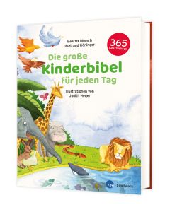 Die große Kinderbibel für jeden Tag
