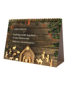 Und das Licht leuchtet in der Finsternis