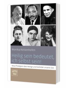 Heilig sein bedeutet, ich selbst zu sein!