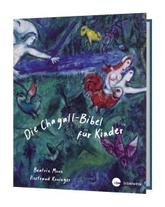 Die Chagall - Bibel für Kinder