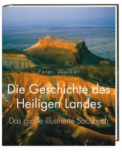 Die Geschichte des Heiligen Landes