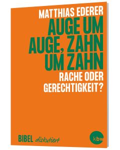 Auge um Auge, Zahn um Zahn