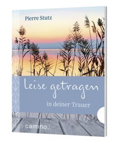 Leise getragen in deiner Trauer