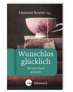 Wunschlos glücklich