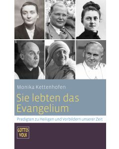 Sie lebten das Evangelium