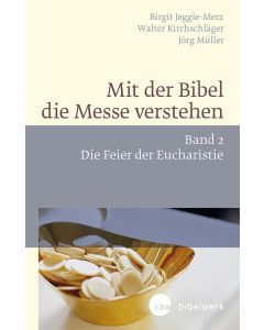 Mit der Bibel die Messe verstehen
