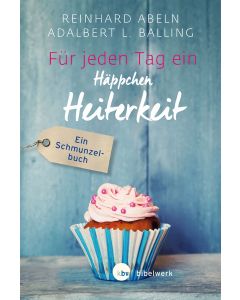 Für jeden Tag ein Häppchen Heiterkeit