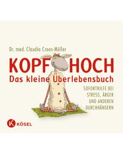 Kopf hoch – das kleine Überlebensbuch