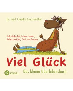 Viel Glück - Das kleine Überlebensbuch