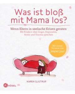 Was ist bloß mit Mama los?