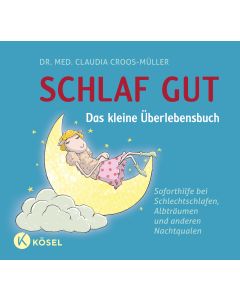Schlaf gut - Das kleine Überlebensbuch