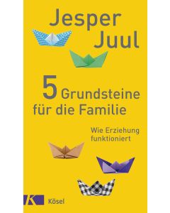5 Grundsteine für die Familie