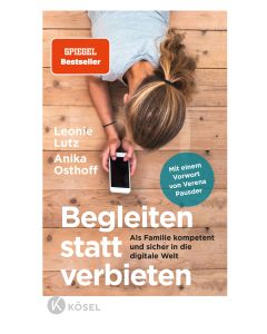 Begleiten statt verbieten