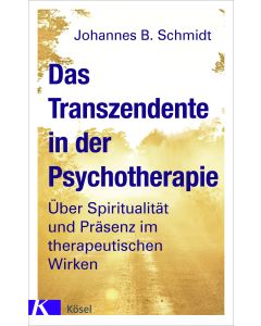 Das Transzendente in der Psychotherapie