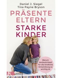 Präsente Eltern – starke Kinder