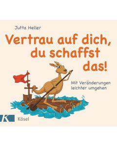 Vertrau auf dich, du schaffst das!