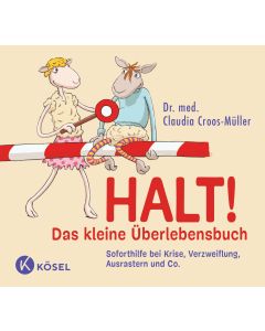 Halt! Das kleine Überlebensbuch