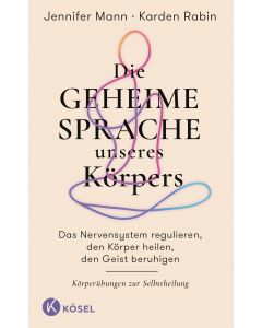 Die geheime Sprache unseres Körpers