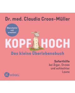 Kopf hoch – das kleine Überlebensbuch