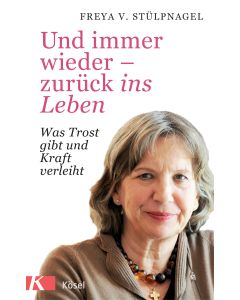 Und immer wieder - zurück ins Leben