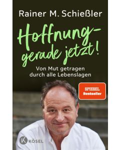 Hoffnung – gerade jetzt!