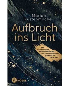 Aufbruch ins Licht
