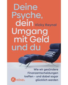Deine Psyche, dein Umgang mit Geld und du