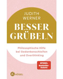 Besser grübeln