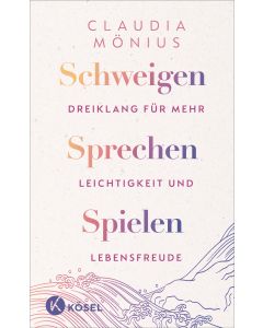 Schweigen, Sprechen, Spielen