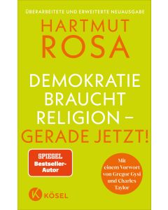 Demokratie braucht Religion – gerade jetzt!