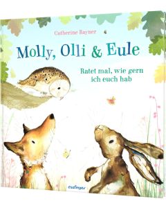 Molly, Olli & Eule 2: Ratet mal, wie gern ich euch hab