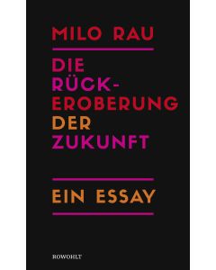 Die Rückeroberung der Zukunft