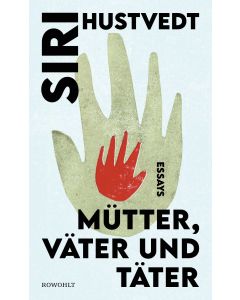 Mütter, Väter und Täter