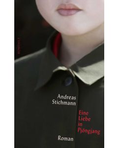 Eine Liebe in Pjöngjang