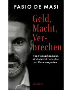 Geld, Macht, Verbrechen