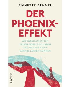 Der Phoenix-Effekt