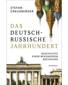 Das deutsch-russische Jahrhundert