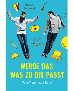 Werde das, was zu dir passt!