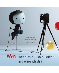 Was, wenn es nur so aussieht, als wäre ich da?