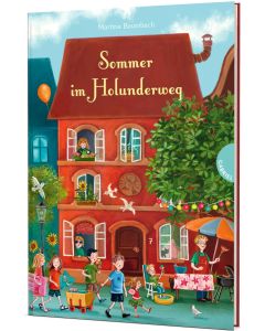 Holunderweg: Sommer im Holunderweg