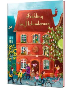 Holunderweg: Frühling im Holunderweg