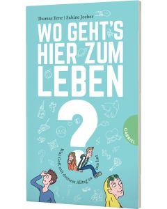 Wo geht's hier zum Leben?