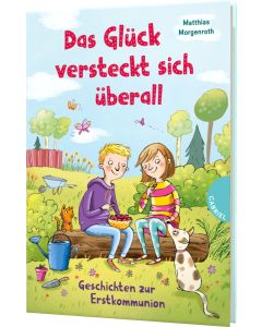 Das Glück versteckt sich überall