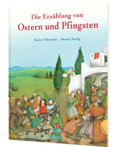 Die Erzählung von Ostern und Pfingsten