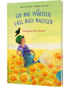 Gib mir Wurzeln, lass mich wachsen