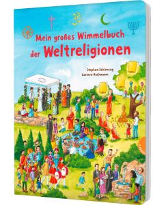 Mein großes Wimmelbuch der Weltreligionen